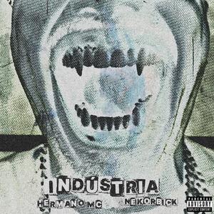 INDÚSTRIA (feat. Nekorbick)
