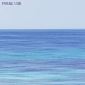 You Make Me Feel Good