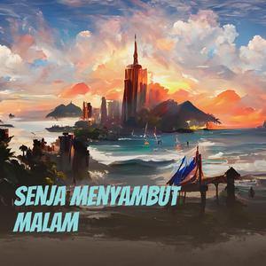 Senja menyambut malam