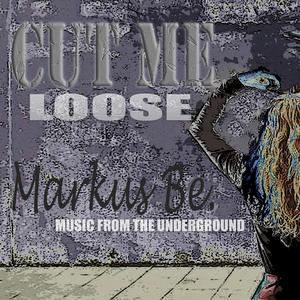 Cut Me Loose