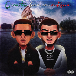 Quem Tem Boca Vai a Roma