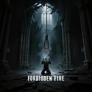 Forbidden Fire
