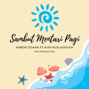 Sambut Mentari Pagi