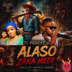 Alaso Zaka mede Tipodepè