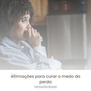 Identificando medos pessoais