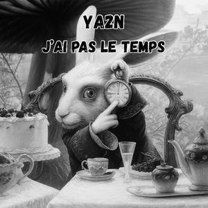 J'AI PAS LE TEMPS