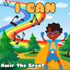 Amir the Great - I Can (feat. Alvin G)