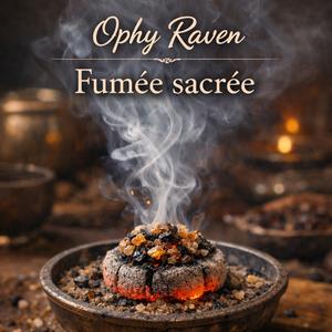 Fumée Sacrée