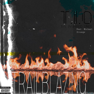 Trailblazing (feat. Michael Strange)