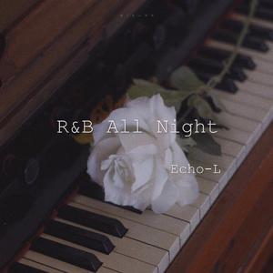 R&B All Night(女声版）