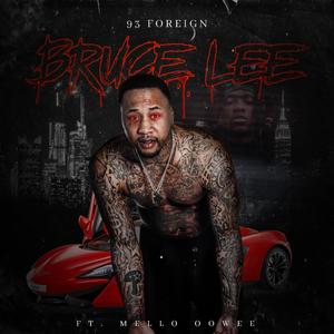 Bruce Lee (feat. Mello Oowee)
