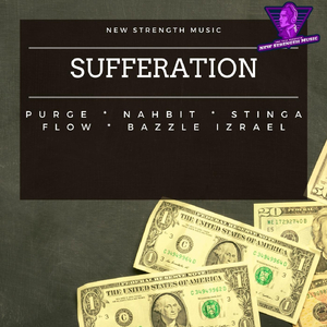 Sufferation (feat. Stinga Flow, Nahbit & Bazzle Izrael)