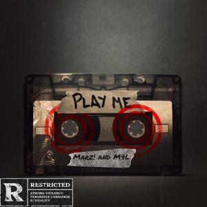 Play Me (feat. Marz!)