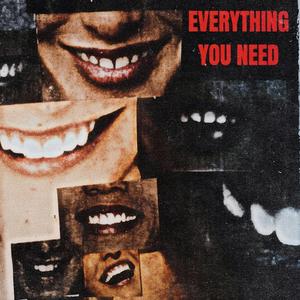 Everything You Need