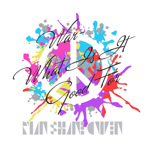 War- What Is It Good For