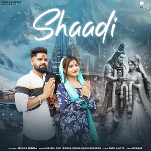 Shaddi (feat. Nikku Sheoran & Monika Mishra)