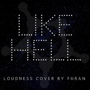 Like Hell (Loudness Cover)