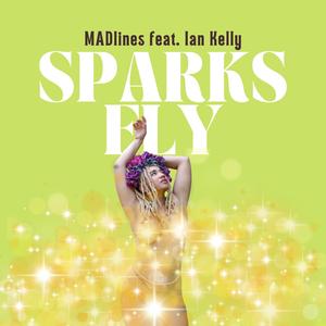 Sparks Fly (feat. Ian Kelly) (Special Version)