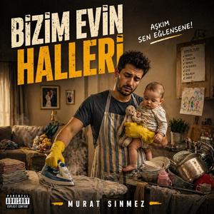 BİZİM EVİN HALLERİ