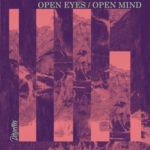 Open Eyes / Open Mind
