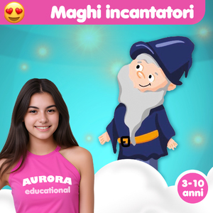 Maghi incantatori (3-10 anni)