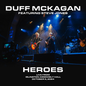 Heroes (feat. Steve Jones) [Live from Islington Assembly Hall, London, 2024]