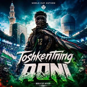 Toshkentning QONI (WORLD CUP ANTHEM)