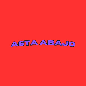 Asta abajo