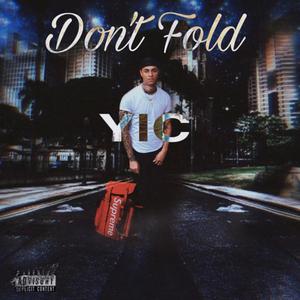Don't Fold