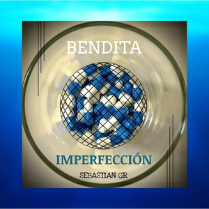 Bendita Imperfección