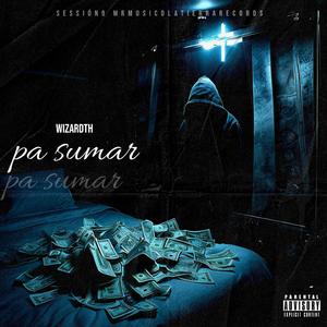 PA SUMAR (feat. WIZARDTH)