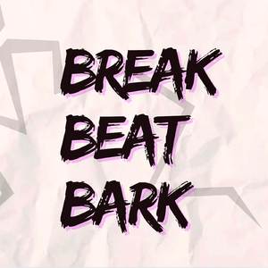 Break Beat Bark! (Español Latino)
