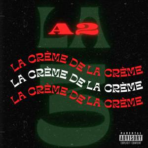 La crème de la crème