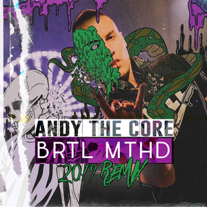 BRTL MTHD (2019 Remix)