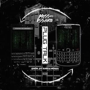 Plug Talk (feat. Issairo)
