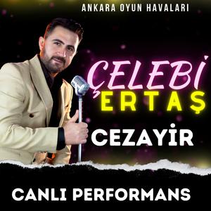 Cezayir (Canlı Performans, Ankara Oyun Havaları)