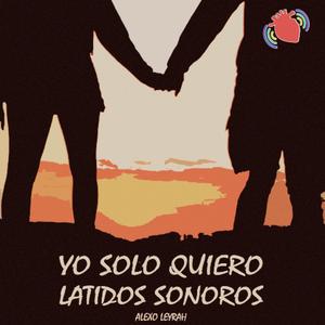 Yo solo quiero