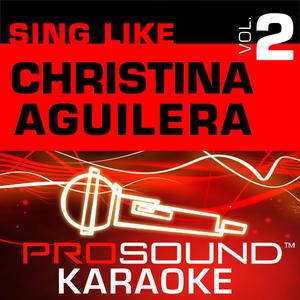 Somebody's Somebody (Karaoke with Background Vocals) [In the Style of Christina Aguilera]
