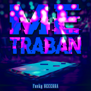 ME TRABAN