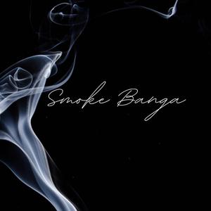 Smoke Banga (feat. Ferhat)