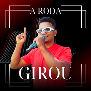 A Roda Girou