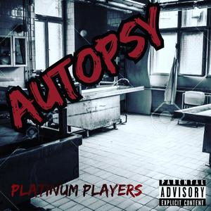 Autopsy (feat. CLICK, Explizit & Classic The Great)