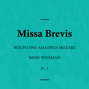Missa Brevis in B Flat Major, K. 275: Gloria