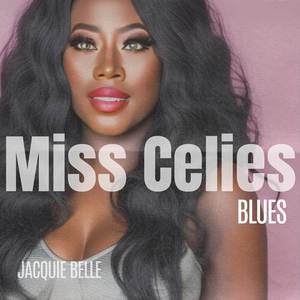 Miss Celies Blues