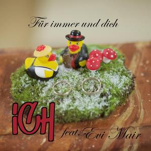 Für Immer Und Dich (feat. Evi Mair)