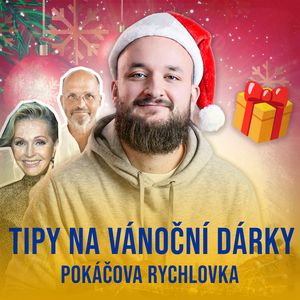 Tipy na vánoční dárky (Pokáčova Rychlovka)