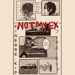 Not My Ex (feat. Sal)