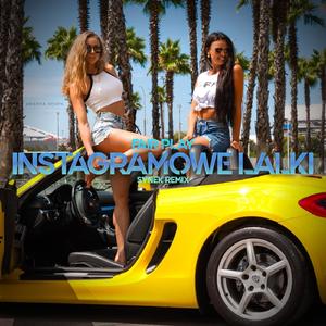 Instagramowe Lalki (Synek Remix)