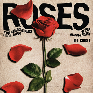 ROSES (GHOST Remix)