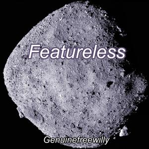Featureless